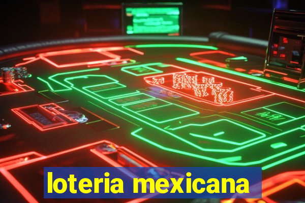 loteria mexicana